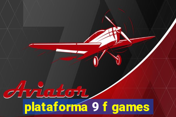 plataforma 9 f games